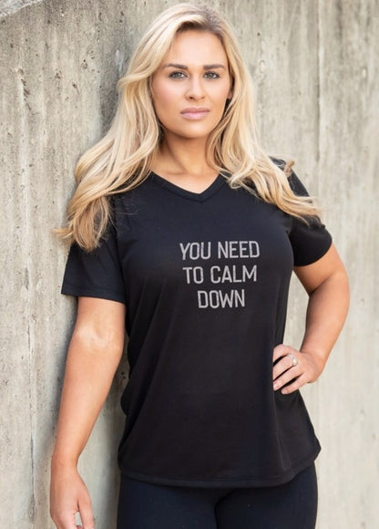 You Need to Calm Down - Graphic Tee